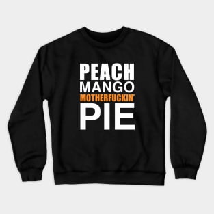 Peach Mango Pie 2 Crewneck Sweatshirt